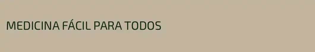 MEDICINA FÁCIL PARA TODOS